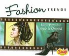 Fashion Trends: How Popular Style Is Shaped By Jen Jones Cover Image