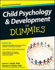Child Psychology and Development for Dummies By Laura L. Smith, Charles H. Elliott Cover Image