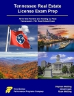 Tennessee Real Estate License Exam Prep: All-in-One Review and Testing to Pass Tennessee's PSI Real Estate Exam By Stephen Mettling, David Cusic, Ryan Mettling Cover Image