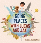 Going Places with Lucas and Jax Cover Image