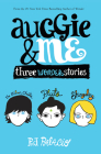 Auggie & Me: Three Wonder Stories Cover Image