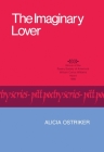 The Imaginary Lover (Pitt Poetry Series) By Alicia Suskin Ostriker Cover Image