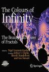 The Colours of Infinity: The Beauty and Power of Fractals Cover Image