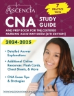 CNA Study Guide 2024-2025: 7 Practice Tests and Prep Book for the Certified Nursing Assistant Exam [6th Edition] Cover Image