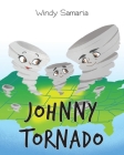 Johnny Tornado By Windy Samaria Cover Image