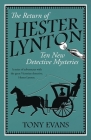 The Return of Hester Lynton: Ten Victorian detective stories with a female sleuth Cover Image