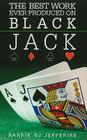 The Best Work Ever Produced on Blackjack By Barrie Jefferies Cover Image