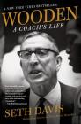 Wooden: A Coach's Life By Seth Davis Cover Image