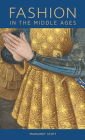 Fashion in the Middle Ages Cover Image
