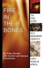 Fire in Their Bones By Philip Randall, Gordon Christensen, Geneva Christensen Cover Image