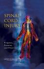 Spinal Cord Injury: Progress, Promise, and Priorities By Institute of Medicine, Board on Neuroscience and Behavioral Hea, Committee on Spinal Cord Injury Cover Image