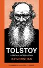 Tolstoy: A Critical Introduction (Major European Authors) By R. F. Christian Cover Image