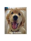 Hunde Training By Inge Hunswis Cover Image