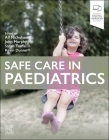 Safe Care in Paediatrics Cover Image