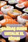 ÇaĞdaŞ Sushi Ustalik El Kİtabi Cover Image