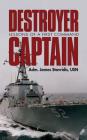 Destroyer Captain: Lessons of a First Command Cover Image
