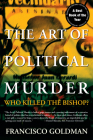 The Art of Political Murder: Who Killed the Bishop? Cover Image