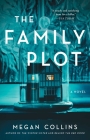 The Family Plot: A Novel By Megan Collins Cover Image