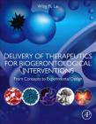 Delivery of Therapeutics for Biogerontological Interventions: From Concepts to Experimental Design Cover Image