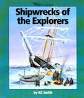 Shipwrecks of the Explorers By K. C. Smith Cover Image