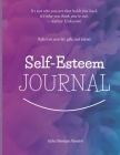 Self Esteem Journal: Reflect on your life, gifts, and talents. By Kisha Monique Houston Cover Image