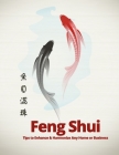 Feng Shui: Tips to Enhance & Harmonize Any Home or Business By Malcom McGramly Cover Image
