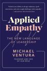 Applied Empathy: The New Language of Leadership Cover Image