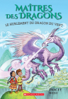 Maîtres Des Dragons: N° 20 - Le Hurlement Du Dragon Du Vent (Dragon Masters #19) By Tracey West, Graham Howells (Illustrator) Cover Image