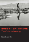Robert Smithson: The Collected Writings (Documents of Twentieth-Century Art) By Robert Smithson, Jack Flam (Editor), Jack Flam (Foreword by) Cover Image