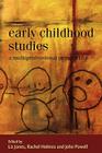 Early Childhood Studies: A Multiprofessional Perspective By Liz Jones, Rachel Holmes, John Powell Cover Image