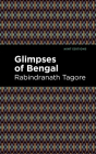Glimpses of Bengal: The Letters of Rabindranath Tagore Cover Image