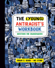 The (Young) Antiracist's Workbook: Questions for Changemakers Cover Image