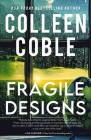 Fragile Designs By Colleen Coble Cover Image