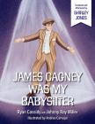 James Cagney Was My Babysitter Cover Image