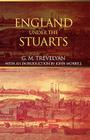 England Under the Stuarts By G. M. Trevelyan Cover Image