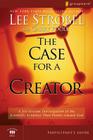 The Case for a Creator: A Six-Session Investigation of the Scientific Evidence That Points Toward God Cover Image