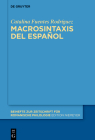Macrosintaxis del Español By Catalina Fuentes Rodríguez Cover Image
