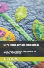 Steps to Wool Applique for Beginners: The Techniques Involved in Wool Applique Cover Image