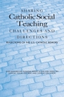 Sharing Catholic Social Teaching: Challenges and Directions By Us Conference of Catholic Bishops Cover Image