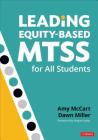 Leading Equity-Based Mtss for All Students By Amy McCart, Dawn Dee Miller Cover Image