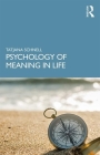 The Psychology of Meaning in Life Cover Image
