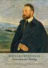 Bernard Berenson: Formation and Heritage (Villa I Tatti #31) Cover Image