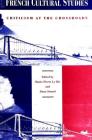 French Cultural Studies: Criticism at the Crossroads Cover Image