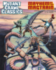 Mutant Crawl Classics #14 - Mayhem on the Magtrain Cover Image