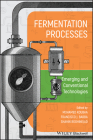Fermentation Processes: Emerging and Conventional Technologies By Mohamed Koubaa (Editor), Francisco J. Barba (Editor), Shahin Roohinejad (Editor) Cover Image