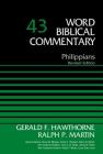 Philippians, Volume 43: Revised Edition 43 (Word Biblical Commentary) Cover Image