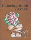 Vintage Coloring Book: Relaxing Coloring Book with 50 Unique Vintage Drawings By Pink Stylish Press Cover Image