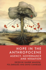 Hope in the Anthropocene: Agency, Governance and Negation Cover Image