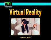 Virtual Reality (Tech Bytes) By Brett S. Martin Cover Image