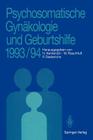 Psychosomatische Gynäkologie Und Geburtshilfe 1993/94 By Heribert Kentenich (Editor), Martina Rauchfuß (Editor), Peter Diederichs (Editor) Cover Image